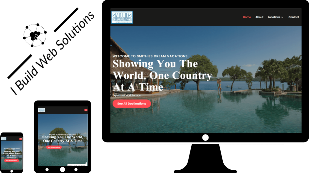 Smithies Dream Vacations website on desktop, tablet, and phone